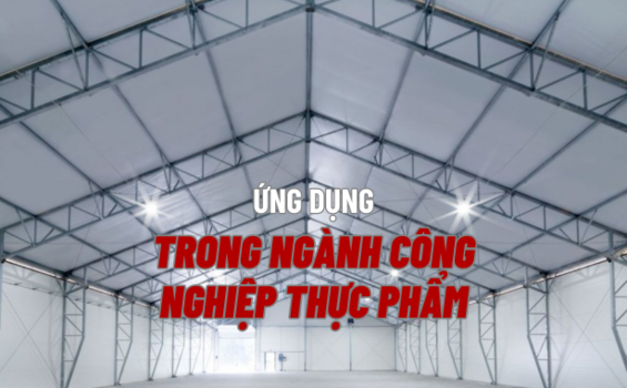 Một số ứng dụng của nhà thép tiền chế trong ngành công nghiệp thực phẩm