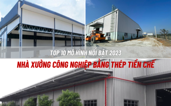 Top 10 mẫu công trình nhà xưởng công nghiệp đẹp nhất năm 2023