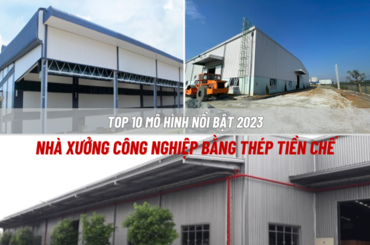 Top 10 mẫu công trình nhà xưởng công nghiệp đẹp nhất năm 2023