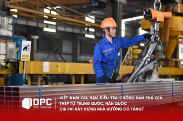 Thép mạ nhập tăng giá ảnh hưởng như thế nào đến chi phí xây dựng nhà xưởng?