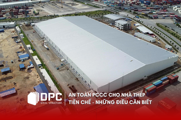 An toàn PCCC cho nhà thép tiền chế - Những điều cần biết