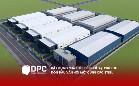 Xây dựng nhà thép tiền chế tại Phú Thọ