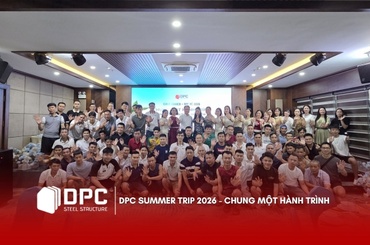 DPC Summer Trip 2026 - Chung một hành trình
