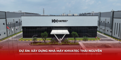 Nhà máy KHVATEC Thái Nguyên