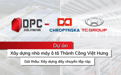 DPC Steel hợp tác cùng tập đoàn Chropynska tại dự án TCVH